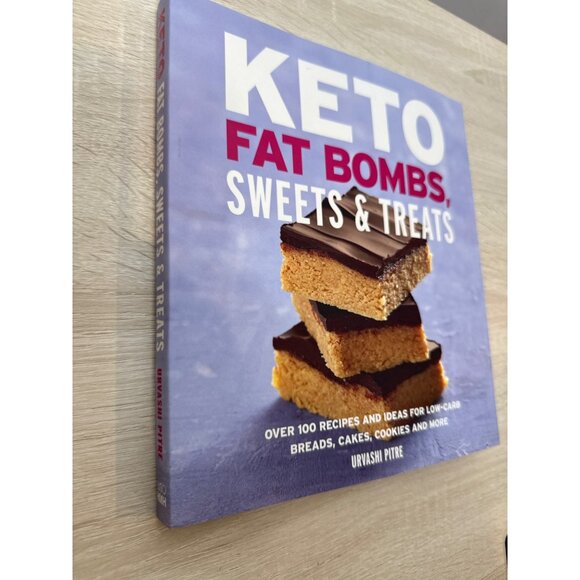 Keto Fat Bombs Cookbook Low Carb Desserts Recipes by Urvashi Pitre - Picture 4 of 5
